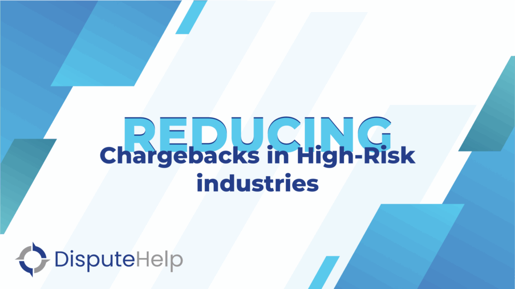 Chargeback Prevention in High Risk