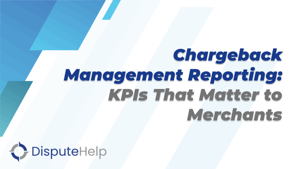 Chargeback Management Reporting