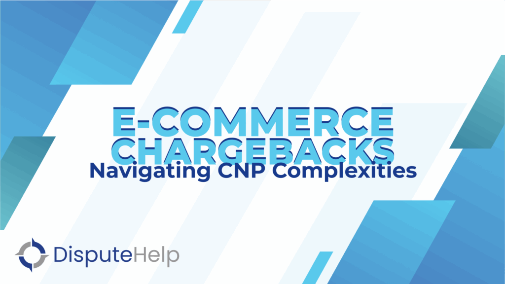 Ecommerce Chargeback Management